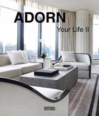 Adorn Your Life II