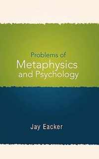 Problems of Metaphysics and Psychology