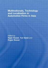 Multinationals, Technology and Localization in Automotive Firms in Asia