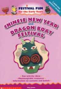 Chinese New Year and the Dragon Boat Festival
