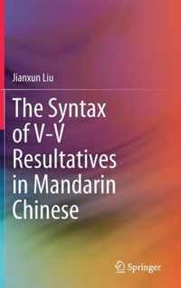 The Syntax of V V Resultatives in Mandarin Chinese