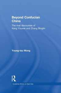 Beyond Confucian China