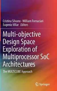 Multi-objective Design Space Exploration of Multiprocessor SoC Architectures