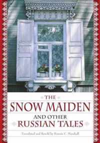 The Snow Maiden and Other Russian Tales