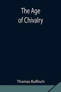 The Age of Chivalry