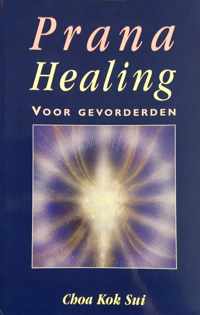 Prana Healing Voor Gevorderden