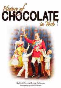 A History of Chocolate in York