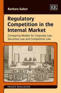 Regulatory Competition in the Internal Market