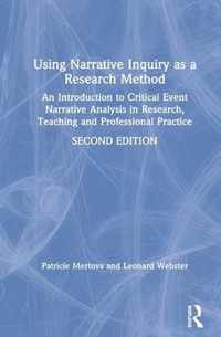 Using Narrative Inquiry as a Research Method