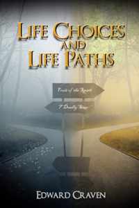 Life Choices and Life Paths