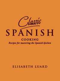 Classic Spanish Cooking