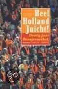 Heel holland juicht