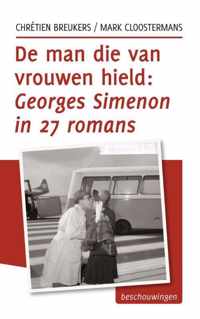 Tzum-reeks 6 -   De man die van vrouwen hield: Georges Simenon in 27 romans