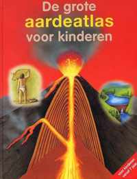 De Grote Aardeatlas Voor Kinderen