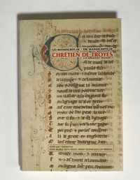 Les manuscrits de Chretien de Troyes / The Manuscripts of Chretien de Troyes, Volume 2