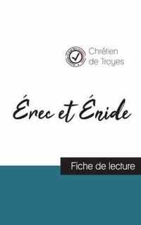 Erec et Enide de Chretien de Troyes (fiche de lecture et analyse complete de l'oeuvre)