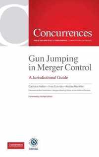 Gun Jumping In Merger Control