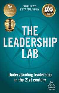 The Leadership Lab: Understanding Leadership in the 21st Century