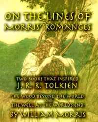 On the Lines of Morris' Romances