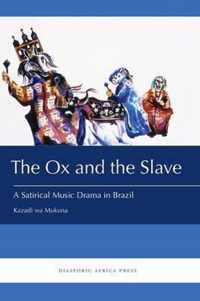 The Ox and the Slave