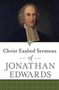 Christ Exalted Sermons of Jonathan Edwards