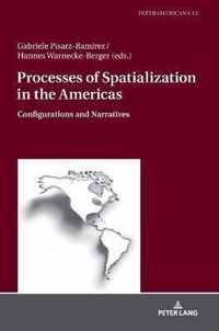 Processes of Spatialization in the Americas