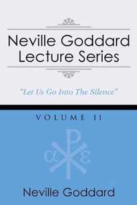 Neville Goddard Lecture Series, Volume II