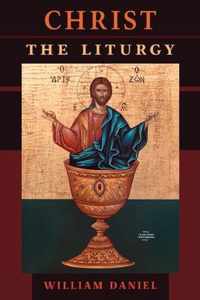 Christ the Liturgy