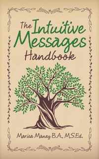 The Intuitive Messages Handbook