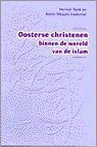 Oosterse christenen binnen de wereld van de Islam