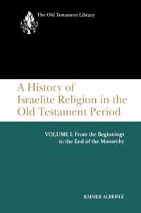 Otl History Of Israelite Religion, Volume 1