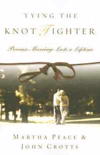 Tying the Knot Tighter