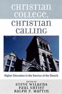 Christian College, Christian Calling