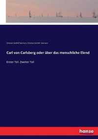 Carl von Carlsberg oder uber das menschliche Elend