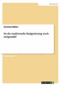 Ist die traditionelle Budgetierung noch zeitgemass?