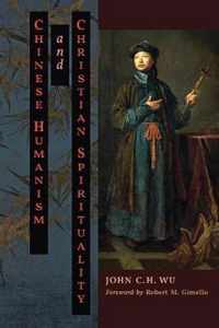 Chinese Humanism and Christian Spirituality