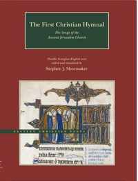 The First Christian Hymnal - The Songs of the Ancient Jerusalem Church