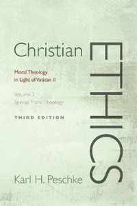 Christian Ethics, Volume 2