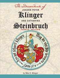 The Descendants of Johann Peter Klinger and Catharina Steinbruch