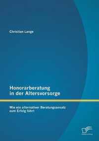 Honorarberatung in der Altersvorsorge