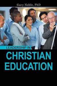 Leadership in Christian Education