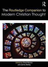 The Routledge Companion to Modern Christian Thought