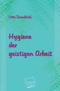 Hygiene Der Geistigen Arbeit