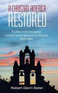 A Christian America Restored