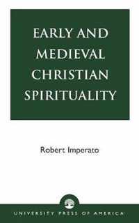 Early and Medieval Christian Spirituality