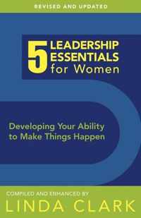 5 Leadership Essentials for Women