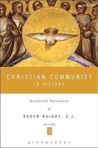 Christian Community In History Vol 3
