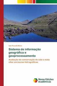 Sistema de informacao geografica e geoprocessamento