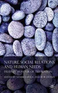 Nature, Social Relations and Human Needs