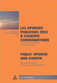 Les Opinions Publiques Face a L'europe Communautaire Public Opinion and Europe